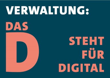 Verwaltung: das D steht für Digital